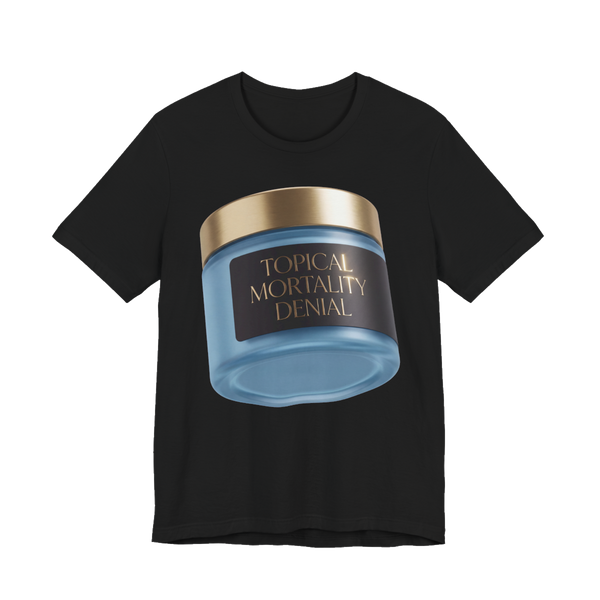 Cellular Denial Crème — Funny Existential Skincare Tee