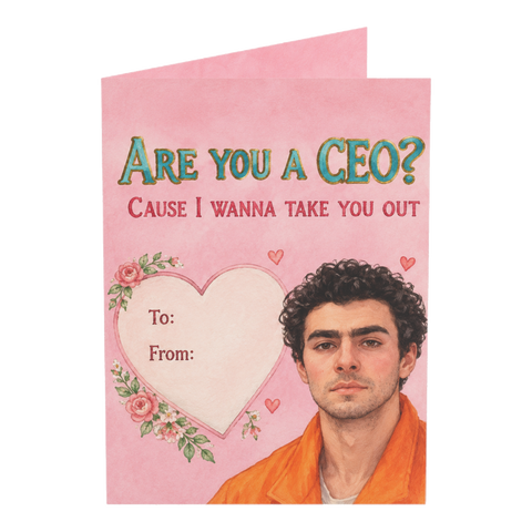 CEO Take You Out Dark Humor Valentine's Day Greeting Card — 3.5" x 4.9" (Vertical) / Coated (both sides) / 1 pc