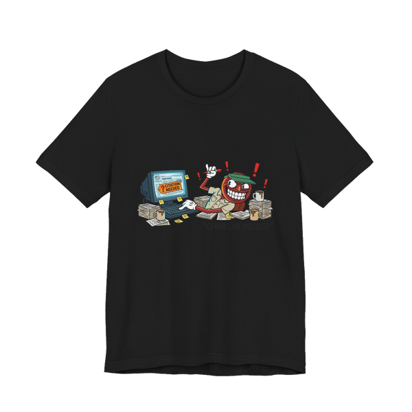 Citation Needed Shirt — Bureau of Epistemological Maintenance Tee