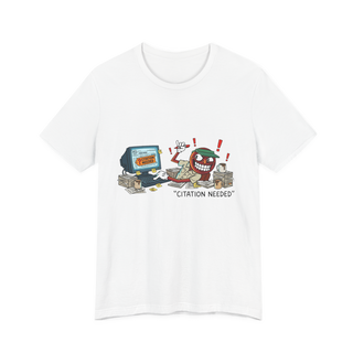 Citation Needed Shirt — Bureau of Epistemological Maintenance Tee
