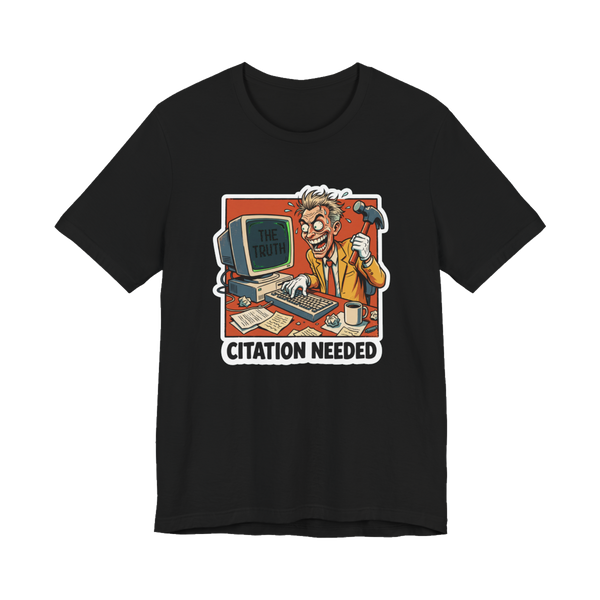 Citation Needed Shirt — Funny Wikipedia Editor Tee — Black