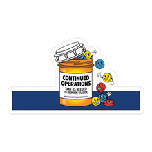 Continued Operations Prescription Sticker — Funny Corporate Decal