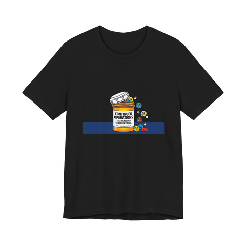 Continued Operations Prescription Shirt — Funny Dystopian Tee — Black