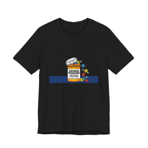 Continued Operations Prescription Shirt — Funny Dystopian Tee