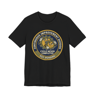 Continuous Improvement Division T-Shirt - Funny Corporate Tee