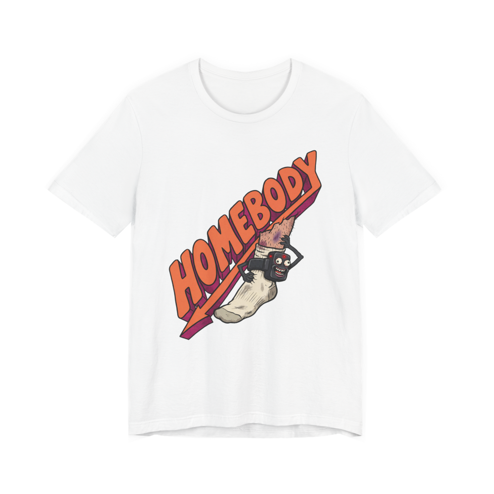 Court-Ordered Homebody — T-Shirt