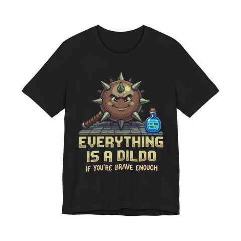 Smirking pixel mace and EXTRA MOIST potion over the dildo joke EVERYTHING IS A DILDO, on a t-shirt — Black