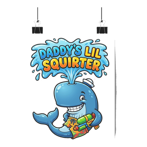 Daddy's Lil Squirter — Poster