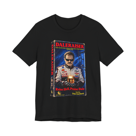 Daleraiser T-Shirt — Funny Dale Earnhardt Hellraiser — Black