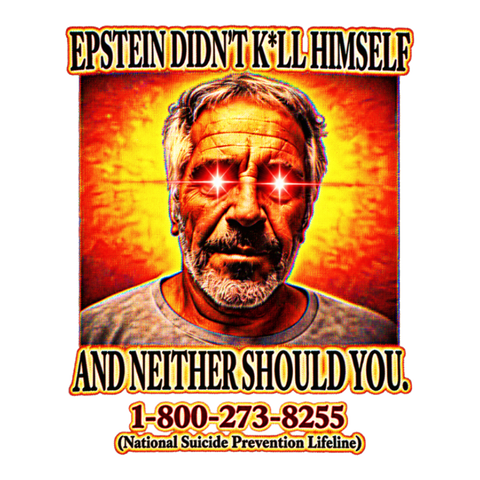 Deep Fried Epstein Motivation Sticker — Didnt Kill Himself Meme Mental — White