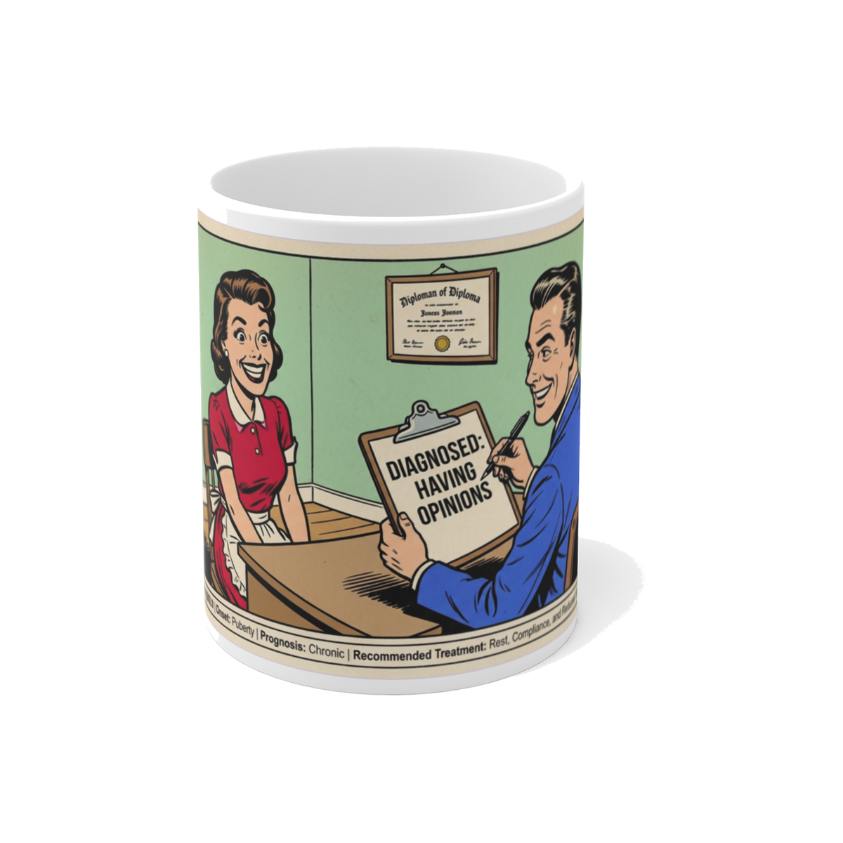 Diagnosed: Having Opinions — Funny Feminist Coffee Mug