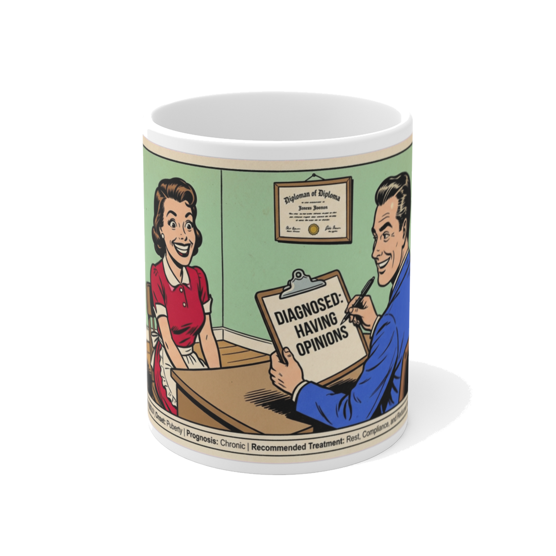 Diagnosed: Having Opinions — Funny Feminist Coffee Mug