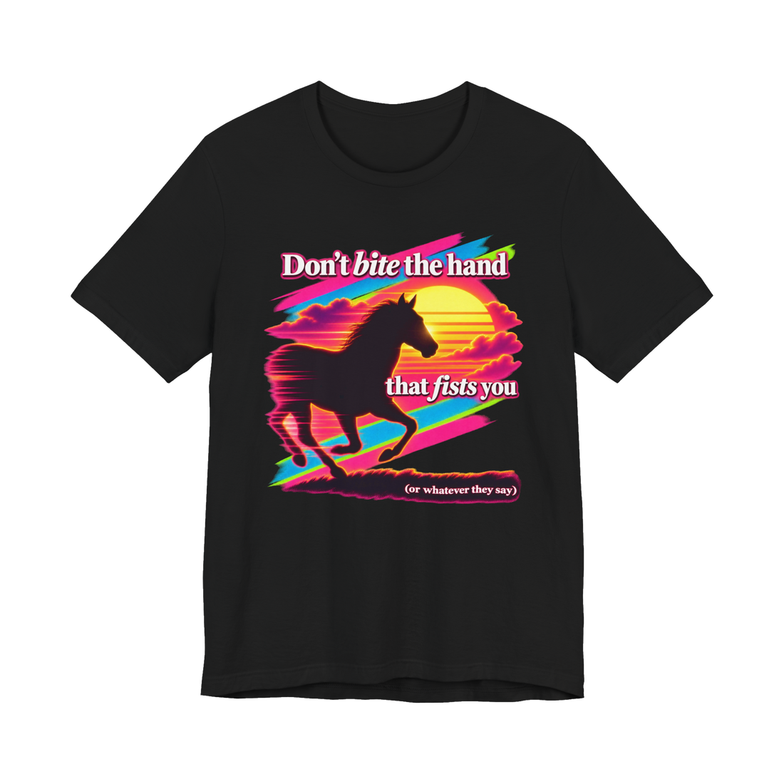 Don't Bite The Hand That Fists You T-Shirt — Funny Horse Synthwave 80S — Black