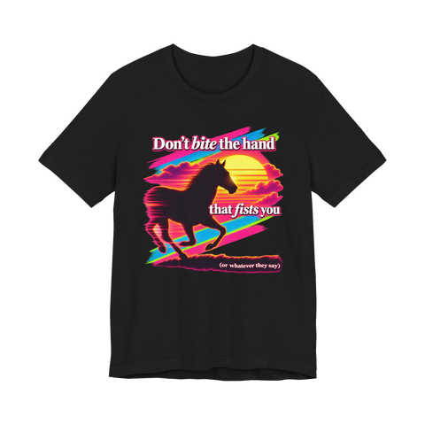 Don't Bite The Hand That Fists You T-Shirt — Funny Horse Synthwave 80S — Black