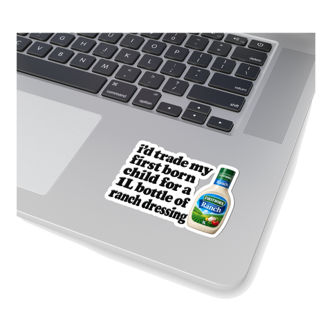 firstborn for ranch Sticker — Dressing Midwest Bad Parenting Child — White