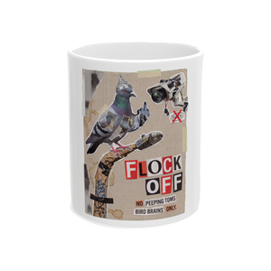 Flock Off Mug — Funny Anti-Surveillance Camera Pigeon Gift