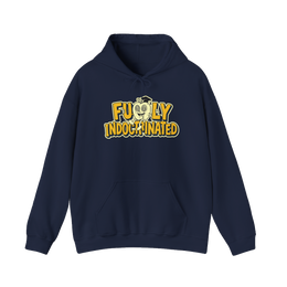 Fully Indoctrinated — Hoodie