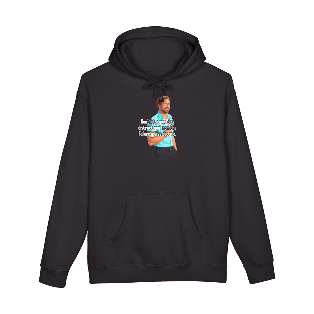 Gosling Failure Thumbs Up Hoodie — Ryan Demotivational Meme Literally — Black