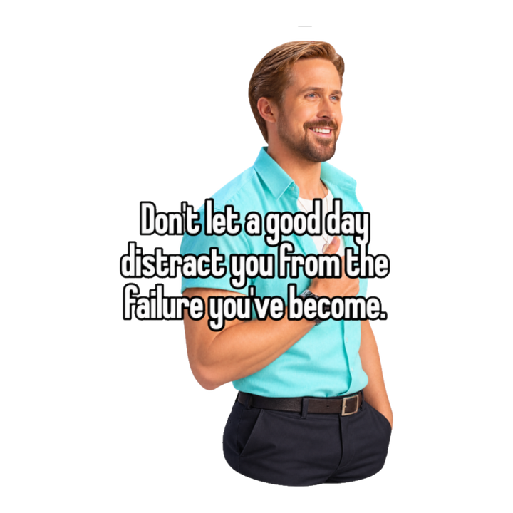 Gosling Failure Thumbs Up Sticker — Ryan Demotivational Meme Literally — White