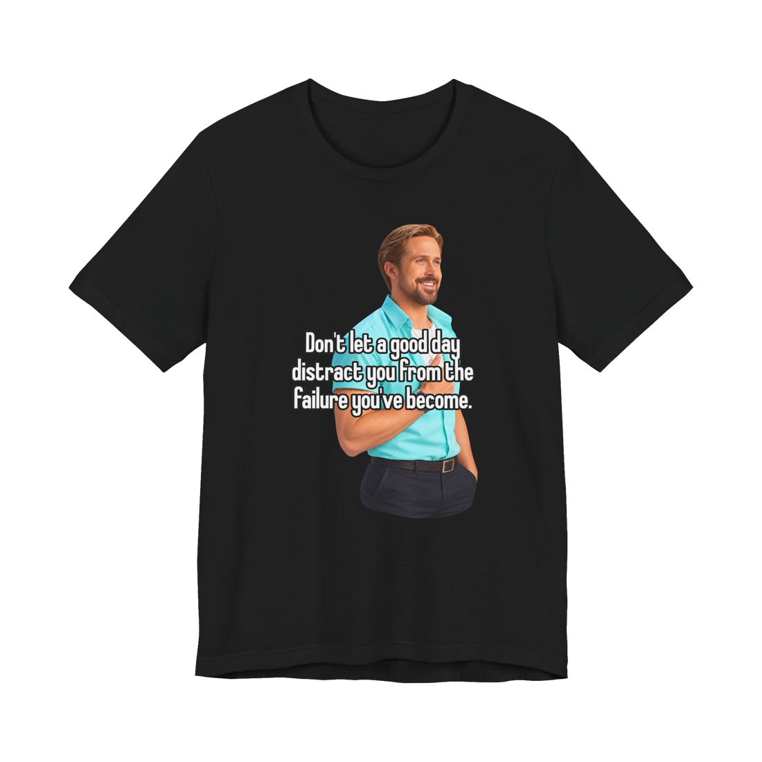 Gosling Failure Thumbs Up T-Shirt — Ryan Demotivational Meme Literally — Black