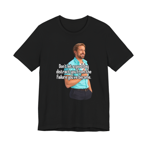 Gosling Failure Thumbs Up T-Shirt — Ryan Demotivational Meme Literally — Black