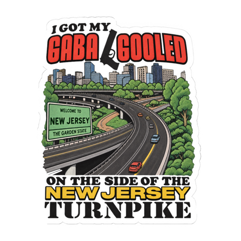 Got My Gabagooled Sticker — Sopranos Gabagool New Jersey Turnpike — White