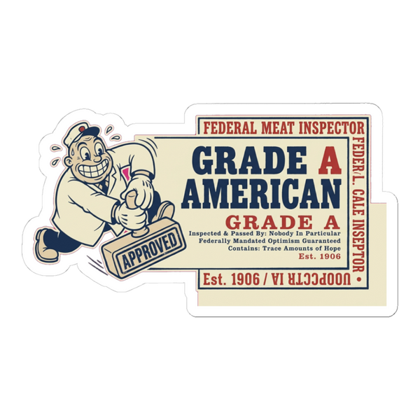 Grade A American Sticker — Funny Sarcastic Laptop Decal
