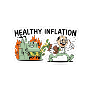 Healthy Inflation Sticker - Funny Federal Reserve Money Printer Decal