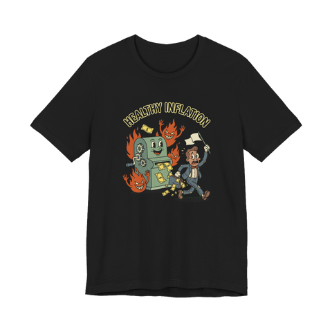 Healthy Inflation — Funny Federal Reserve Economics T-Shirt — Black