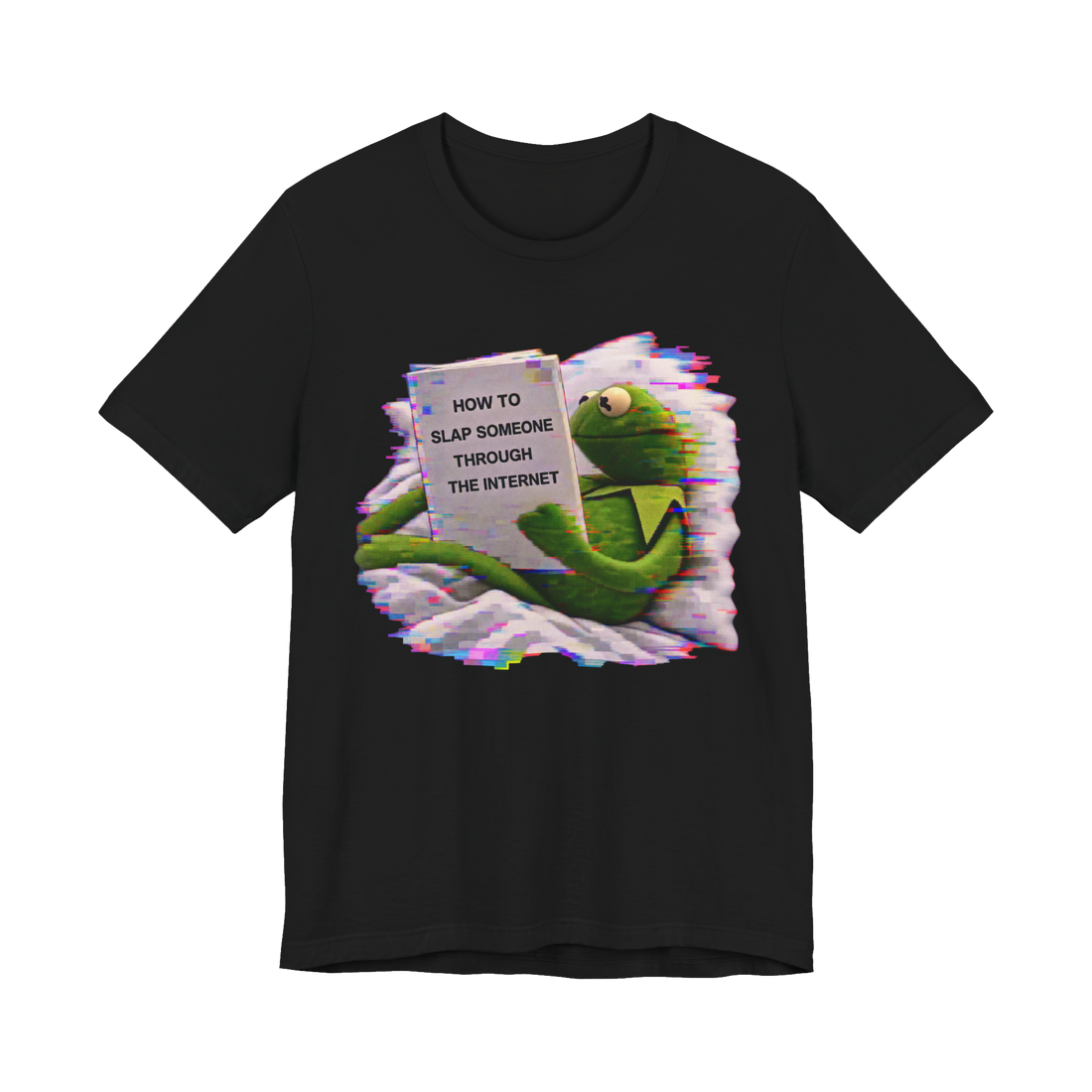 How To Slap Someone Through The Internet T-Shirt — Funny Kermit — Black