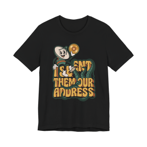 I Doxxed Earth Shirt — Funny Alien Invasion Graphic Tee