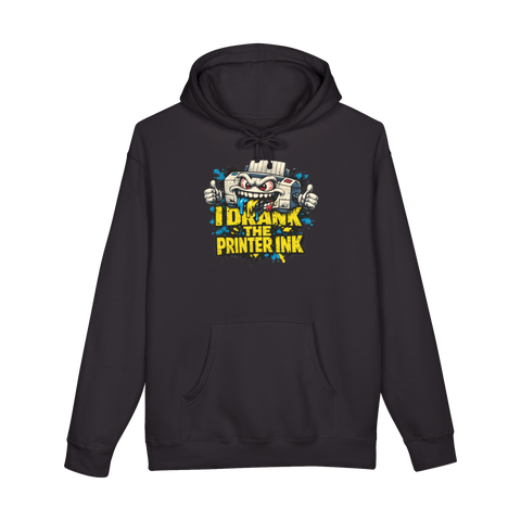 A funny IT humor hoodie that says I Drink Printer Ink, perfect for corporate rebels and unhinged tech nerds.