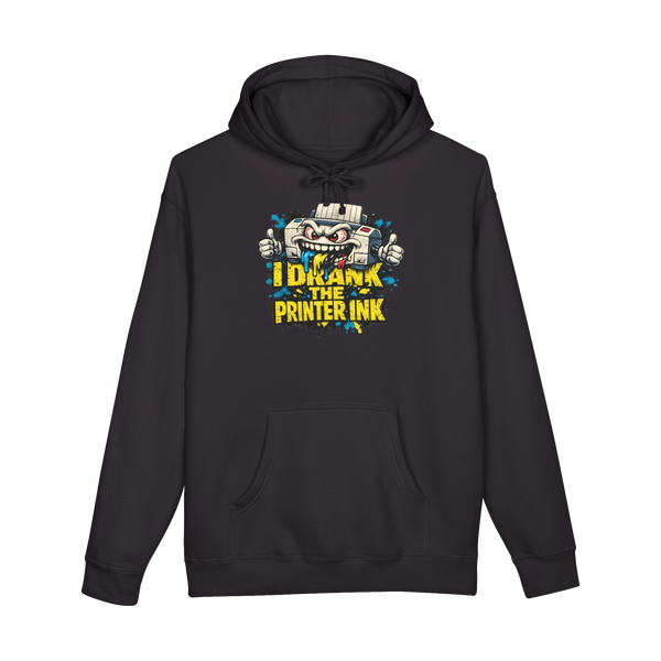 A funny IT humor hoodie that says I Drink Printer Ink, perfect for corporate rebels and unhinged tech nerds.
