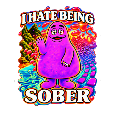I Hate Being Sober Sticker — Grimace Mcdonald's Fast Food Psychedelic — White