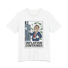 Inflation Contained Shirt — Funny Federal Reserve Tee
