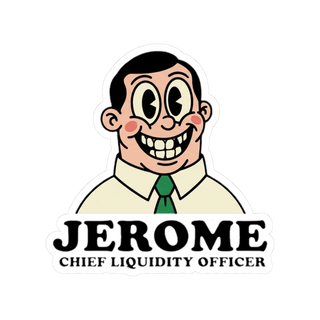 Jerome Chief Liquidity Officer - Funny Federal Reserve Sticker