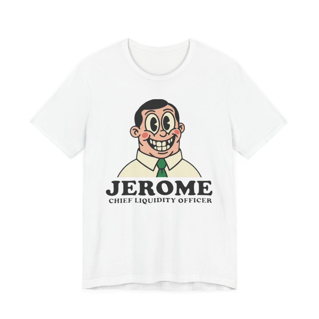 Jerome Chief Liquidity Officer Shirt — Funny Federal Reserve Tee