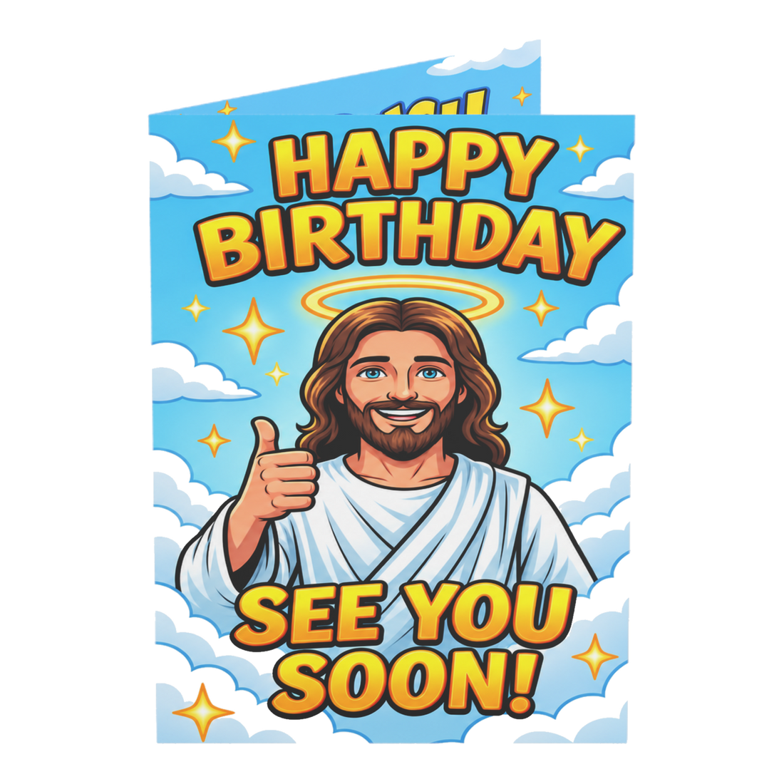 Jesus See You Soon — Funny Birthday Card — 3.5" x 4.9" (Vertical) / Coated (both sides) / 1 pc