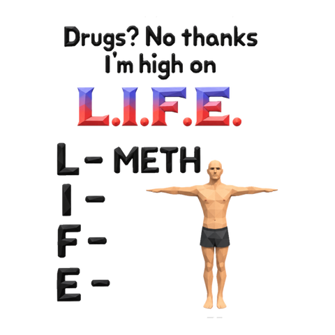L Is For Meth Sticker — High on Life Meme Low Poly T — White