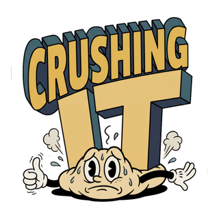 Literally Crushing It Sticker — Funny Corporate Burnout Decal