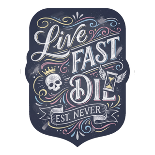 Live Fast Est Never — Sticker