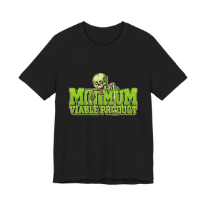 Minimum Viable Product — Funny Developer Burnout Tee