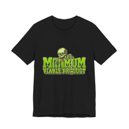 Minimum Viable Product — Funny Developer Burnout Tee