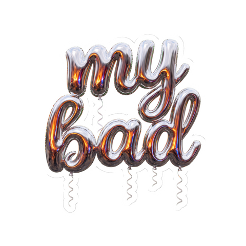 My Bad — Sticker