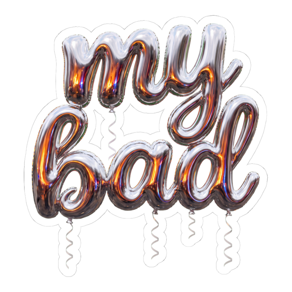 A balloon-style graphic sticker spelling out My Bad in bubbly festive letters.