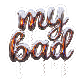 My Bad — Sticker