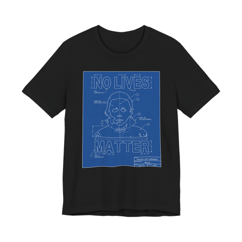 No Lives Matter Schematic — T-Shirt — Black