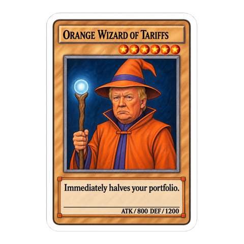 Orange Wizard Of Tariffs Sticker — Funny Donald Trump Yu-Gi-Oh Card — White