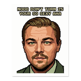 The 25-Year Glitch Poster — Funny 25th Birthday Wall Art
