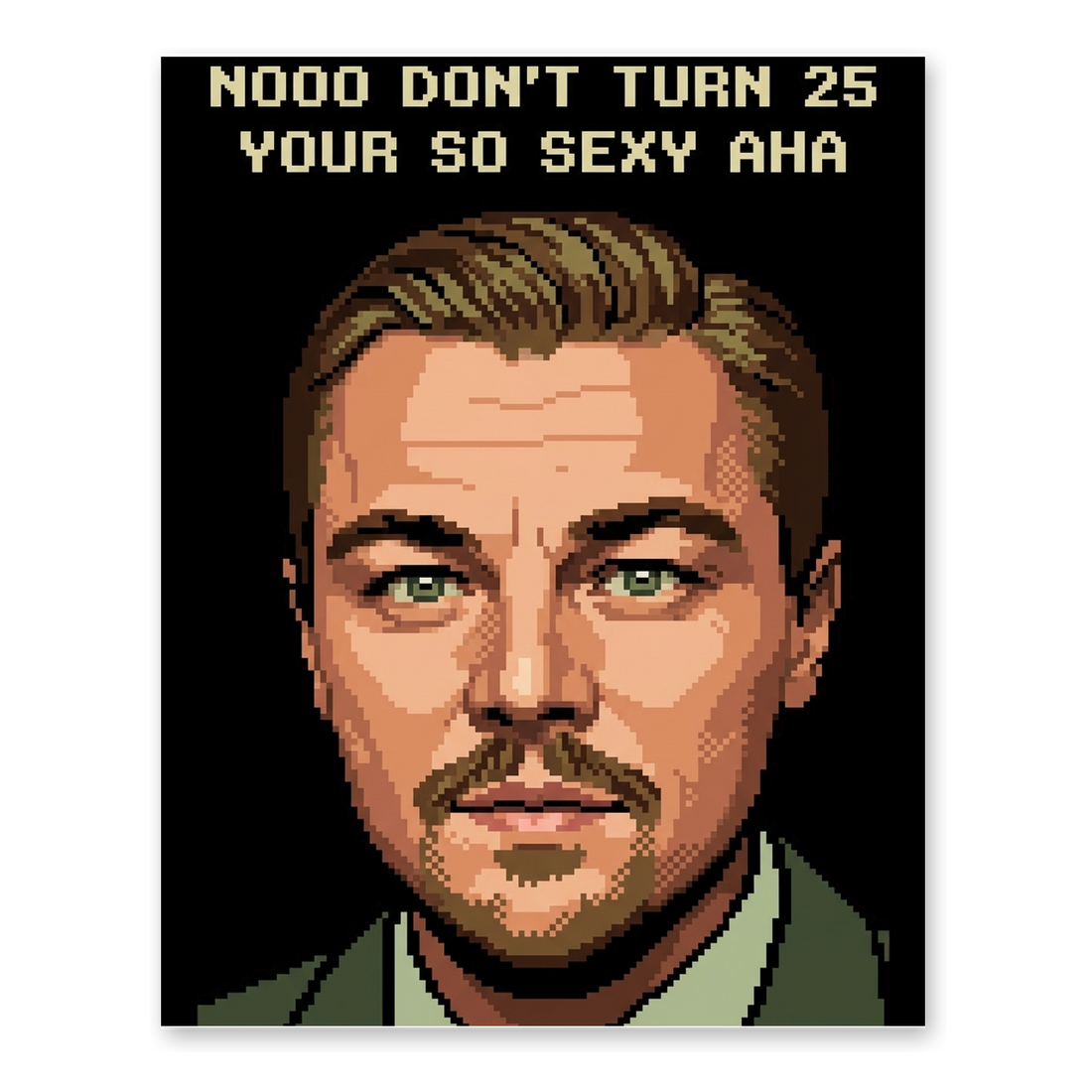 The 25-Year Glitch Poster — Funny 25th Birthday Wall Art